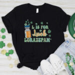 L is for Lorazepam T-Shirt - Image 2